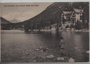 Champex-Lac - Lac Champex et le Grand Hotel des Alpes