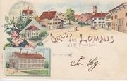 Lommis, Gruss aus - farbige Litho - Postureau, Schloss Sonnenberg, Stickerei Beerli